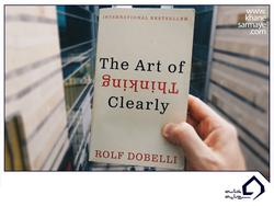 خلاصه کتاب هنر شفاف اندیشیدن اثر رولف دوبلی