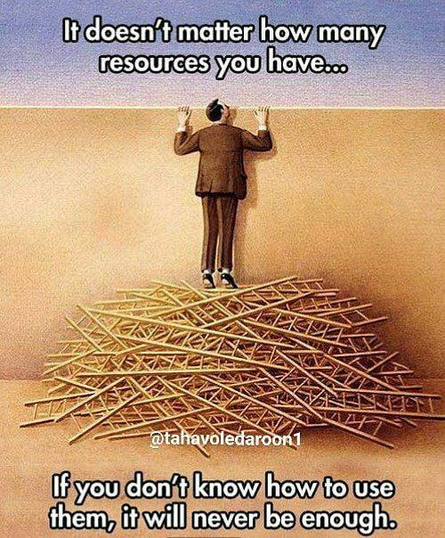 مهم نیست چقدر منابع داشته باشید اگر ندونید چطور ا